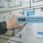 WHAT DOES DYOR REALLY MEAN?