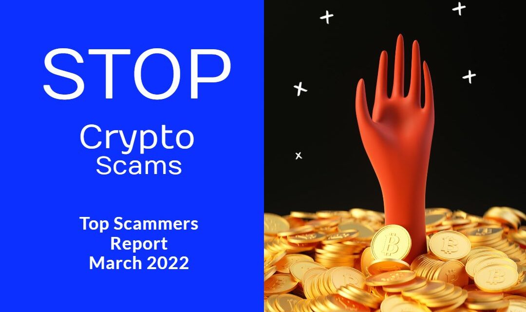 Top Scammers March 2022